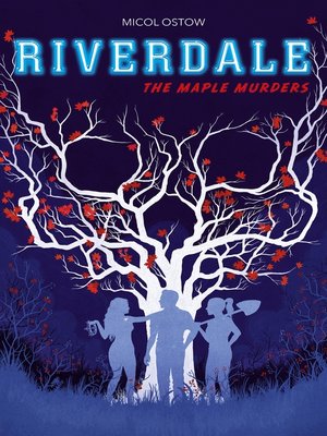 cover image of Riverdale--The Maple Murders